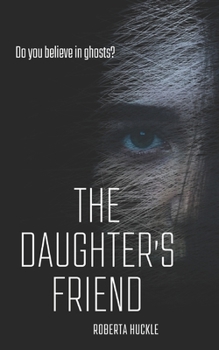 Paperback The Daughter's Friend: A psychological thriller Book