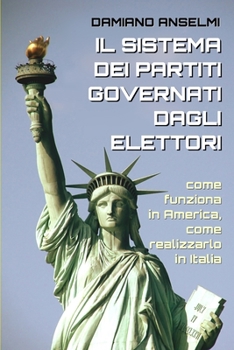 Paperback Il sistema dei partiti governati dagli elettori [Italian] Book