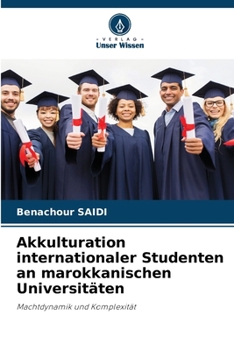 Paperback Akkulturation internationaler Studenten an marokkanischen Universitäten [German] Book