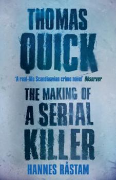 Paperback Thomas Quick: The Making of a Serial Killer Book