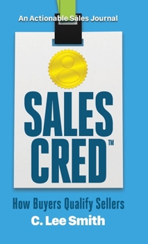Hardcover SalesCred: How Buyers Qualify Sellers Book