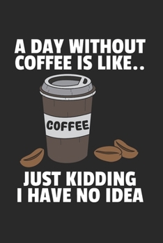 Kaffee Notizbuch: Kaffee Notizbuch für Liebhaber / Notizheft / Notizblock A5 (6x9in) Dotted Notebook / Punkteraster / 120 gepunktete Seiten (German Edition)