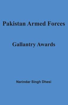 Paperback Pakistan Armed Forces: Gallantry Awards Book