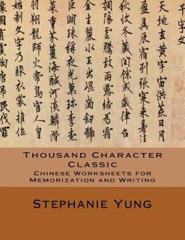 Paperback Thousand Character Classic: Chinese Worksheets for Memorization and Writing Book