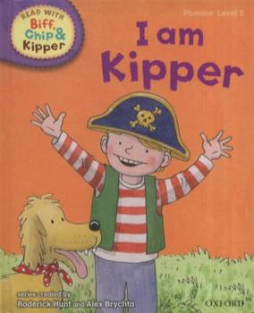 Hardcover Oxford Reading Tree Read with Biff, Chip, and Kipper: Phonics: Level 2: I Am Kipper (Read with Biff, Chip & Kipper. Phonics. Level 2) Book