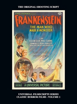 Hardcover Frankenstein (Universal Filmscripts Series HARDBACK: Classic Horror Films - Volume 1) Book
