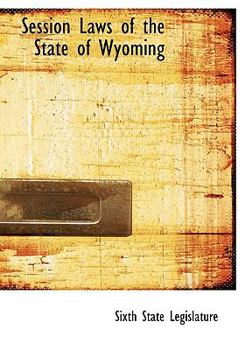 Paperback Session Laws of the State of Wyoming [Large Print] Book