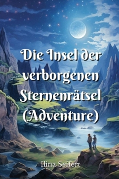 Paperback Die Insel der verborgenen Sternenrätsel (Adventure) [German] Book