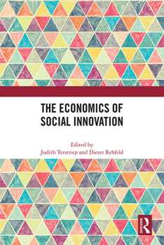 Hardcover The Economics of Social Innovation Book