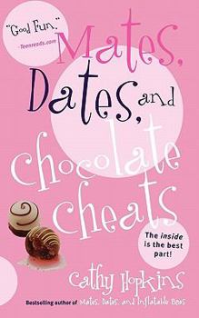 Mates, Dates & Chocolate Cheats - Book #10 of the Mates, Dates