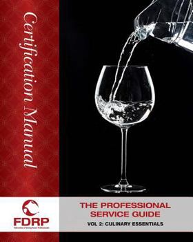 Paperback The Professional Service Guide: Culinary and Advanced Techniques Book