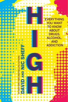Hardcover High: Everything You Want to Know about Drugs, Alcohol, and Addiction Book