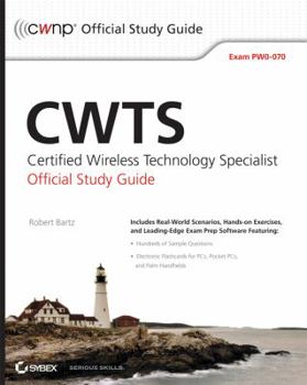 Paperback CWTS: Certified Wireless Technology Specialist Official Study Guide: Exam PW0-070 [With CDROM] Book