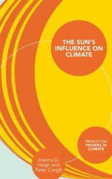 Hardcover The Sun's Influence on Climate Book