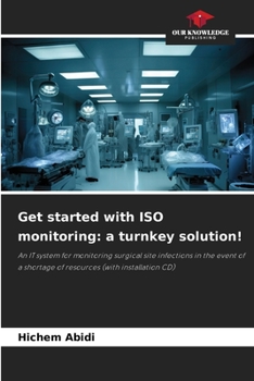 Paperback Get started with ISO monitoring: a turnkey solution! Book