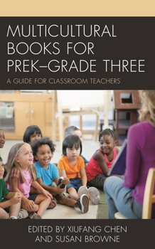 Hardcover Multicultural Books for Prek-Grade Three: A Guide for Classroom Teachers Book