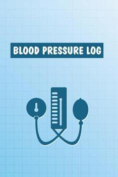 Paperback Blood Pressure Log: Record Heart Rate and Systolic & Diastolic Blood Pressure Book