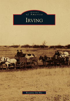 Irving - Book  of the Images of America: Texas