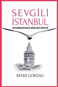 Paperback Sevgili İstanbul [Turkish] Book