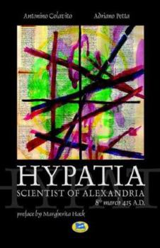 Paperback Hypatia, Scientist of Alexandria. 8th March 415 A.D. Book