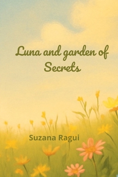 Paperback Luna and garden of secrets Book