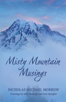 Misty Mountain Musings