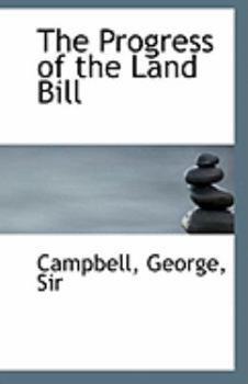 Paperback The Progress of the Land Bill Book