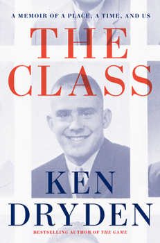 Hardcover The Class: A Memoir of a Place, a Time, and Us Book