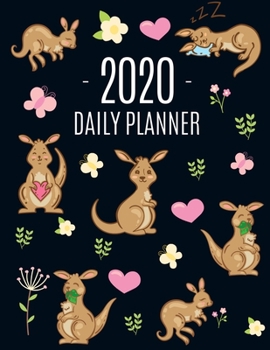 Paperback Kangaroo Daily Planner 2020: Cute Animal Calendar Scheduler for Girls Pretty & Large Weekly Agenda with Australian Outback Animal, Pink Hearts + Bu Book