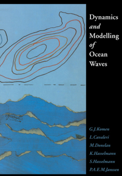 Paperback Dynamics and Modelling of Ocean Waves Book