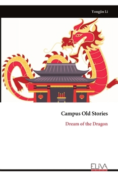 Paperback Campus Old Stories: Dream of the Dragon Book