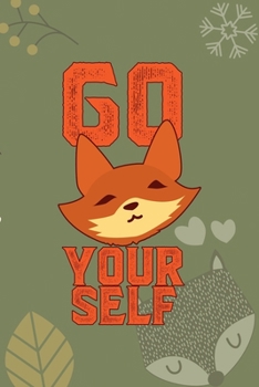 Go Fox Your Self: Notebook Journal Composition Blank Lined Diary Notepad 120 Pages Paperback Green Texture Fox