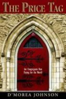 Paperback The Price Tag: Are Congregants Now Paying for the Word? Book