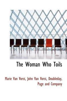 The Woman Who Toils
