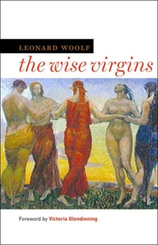 Paperback Wise Virgins: A Story of Words, Opinions, and a Few Emotions Book