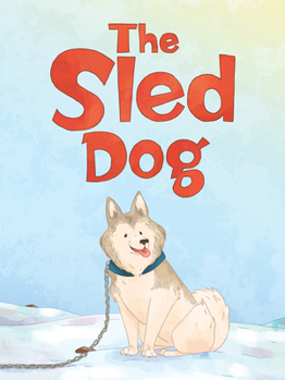 Paperback The Sled Dog: English Edition Book