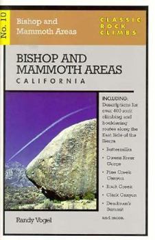 Paperback Classic Rock Climbs No. 10 Bishop and Mammoth Areas, California Book