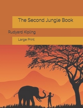 Paperback The Second Jungle Book: Large Print Book