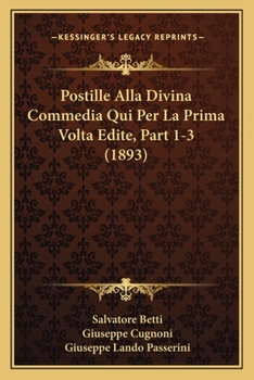 Paperback Postille Alla Divina Commedia Qui Per La Prima Volta Edite, Part 1-3 (1893) [Italian] Book