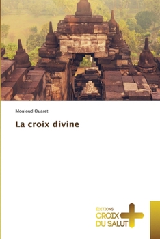 Paperback La croix divine [French] Book
