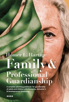 Hardcover Family and Professional Guardianship Book