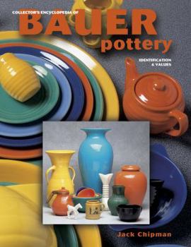 Hardcover Collectors Encyclopedia of Bauer Pottery Identification Book