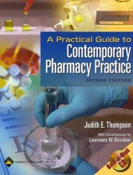 Paperback A Practical Guide to Contemporary Pharmacy Practice [With CDROM] Book