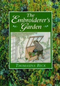 The Embroiderer's Garden (A David & Charles Craft Book)