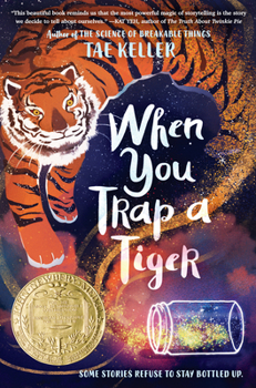 Hardcover When You Trap a Tiger: (Newbery Medal Winner) Book