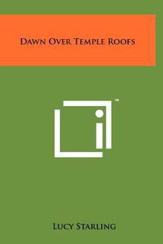 Hardcover Dawn Over Temple Roofs Book