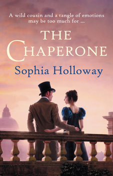 Paperback The Chaperone: The Page-Turning Regency Romance from the Author of Kingscastle Book