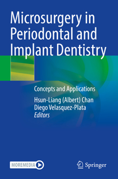 Paperback Microsurgery in Periodontal and Implant Dentistry: Concepts and Applications Book