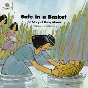 Paperback Safe in a Basket: God Loves Me Storybooks #11 Book