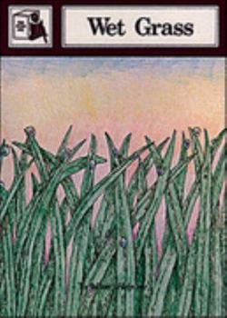 Paperback Wet Grass: Stage Two Supplementary Readers (Story Box) (Story Chest) Book